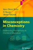 Misconceptions in Chemistry Addressing Perceptions in Chemical Education 2010 9783642090004 Front Cover