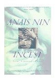 Incest From a Journal of Love -The Unexpurgated Diary of Anaï¿½s Nin (1932-1934) cover art