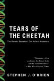 Tears of the Cheetah The Genetic Secrets of Our Animal Ancestors cover art