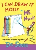 I Can Draw It Myself, by Me, Myself 2011 9780375866005 Front Cover