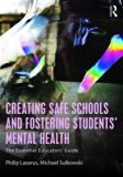 Creating Safe and Supportive Schools and Fostering Students' Mental Health  9780415737005 Front Cover