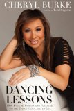 Dancing Lessons How I Found Passion and Potential on the Dance Floor and in Life 2011 9780470640005 Front Cover