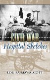 Civil War Hospital Sketches  cover art