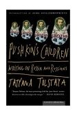 Pushkin's Children Writing on Russia and Russians  9780618125005 Front Cover