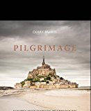 Pilgrimage The Great Pilgrim Routes of Britain and Europe  9780711239005 Front Cover