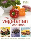Vegetarian Cookbook More Than 150 Healthy, Easy, and Satisfying Recipes 2008 9780762109005 Front Cover