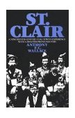 St. Clair A Nineteenth-Century Coal Town's Experience with a Disaster-Prone Industry  9780801499005 Front Cover