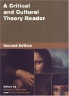 Critical and Cultural Theory Reader Second Edition