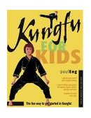 Kungfu for Kids 2005 9780804836005 Front Cover