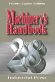 Machinery's Handbook 28th 9780831128005 Front Cover