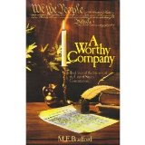 Worthy Company : Brief Lives of the Framers of the Constitution  9780942516005 Front Cover
