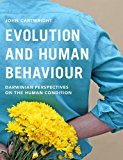 Evolution and Human Behaviour Darwinian Perspectives on the Human Condition 3rd 9781137348005 Front Cover