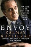 Envoy From Kabul to the White House, My Journey Through a Turbulent World  9781250083005 Front Cover