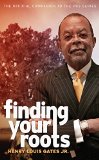 Finding Your Roots The Official Companion to the PBS Series  9781469618005 Front Cover