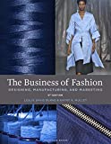 Business of Fashion Designing, Manufacturing, and Marketing - Bundle Book + Studio Access Card 6th 9781501361005 Front Cover