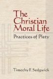 Christian Moral Life Practices of Piety cover art