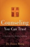 Counseling You Can Trust 2006 9781600345005 Front Cover