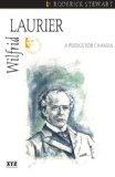 Wilfred Laurier A Pledge for Canada 2002 9781894852005 Front Cover