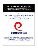 EPA Certification Exam Preparatory Manual for Air Conditioning and Refrigeration Technicians : Federal Clean Air Act - Section 608 cover art