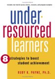 Under-Resourced Learners 8 Strategies to Improve Student Achievement cover art
