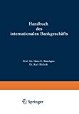 Handbuch des Internationalen Bankgeschï¿½fts 1989 9783409146005 Front Cover