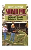 Mama Poc An Ecologist's Account of the Extinction of a Species 1991 9780393308006 Front Cover