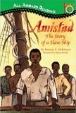 Amistad The Story of a Slave Ship 2005 9780448439006 Front Cover