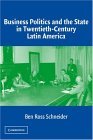 Business Politics and the State in Twentieth-Century Latin America  cover art