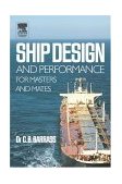 Ship Design and Performance for Masters and Mates 2004 9780750660006 Front Cover