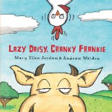Lazy Daisy, Cranky Frankie Bedtime on the Farm  9780807544006 Front Cover