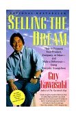 Selling the Dream How to Promote Your Product, Company, or Ideas and Make a Difference Using Everyday Evangelism cover art