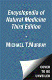 Encyclopedia of Natural Medicine Third Edition 3rd 2012 Revised  9781451663006 Front Cover