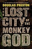 Lost City of the Monkey God A True Story  9781455540006 Front Cover