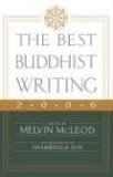 Best Buddhist Writing 2006 2006 9781590304006 Front Cover