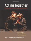 Acting Together II: Performance and the Creative Transformation of Conflict Building Just and Inclusive Communities cover art