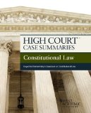 High Court Case Summaries on Constitutional Law, Keyed to Chemerinsky, 4th  cover art