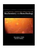 Fundamental Laboratory Approaches for Biochemistry and Biotechnology  9781891786006 Front Cover