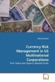 Currency Risk Management in Us Multinational Corporations 2009 9783639212006 Front Cover