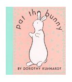 Pat the Bunny 2001 9780307120007 Front Cover