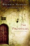 Prodigal A Ragamuffin Story 2013 9780310339007 Front Cover