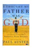 I Thought My Father Was God And Other True Tales from NPR's National Story Project cover art