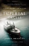 Imperial Cruise A Secret History of Empire and War cover art