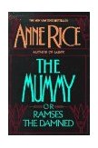 Mummy or Ramses the Damned A Novel  9780345360007 Front Cover