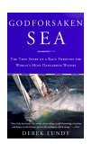 Godforsaken Sea The True Story of a Race Through the World's Most Dangerous Waters 2000 9780385720007 Front Cover