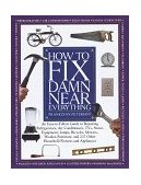 How to Fix Damn near Everything 1st 9780517662007 Front Cover