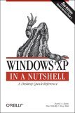 Windows XP in a Nutshell A Desktop Quick Reference 2nd 2005 9780596009007 Front Cover