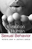 Evolution and Human Sexual Behavior  9780674660007 Front Cover