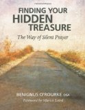 Finding Your Hidden Treasure The Way of Silent Prayer 2010 9780764820007 Front Cover