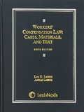 Workers' Compensation Law: Cases, Materials, and Text cover art
