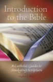 Introduction to the Bible A Catholic Guide to Studying Scripture cover art